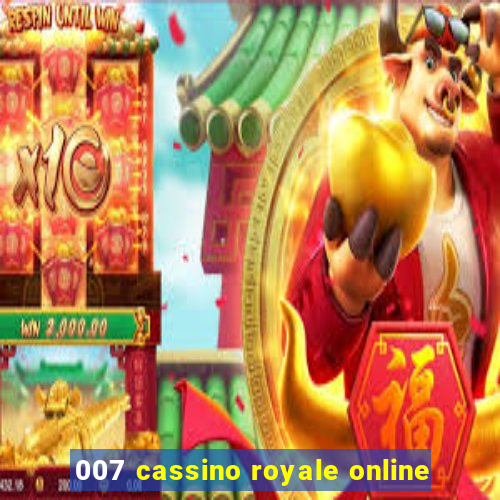 007 cassino royale online